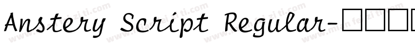 Anstery Script Regular字体转换